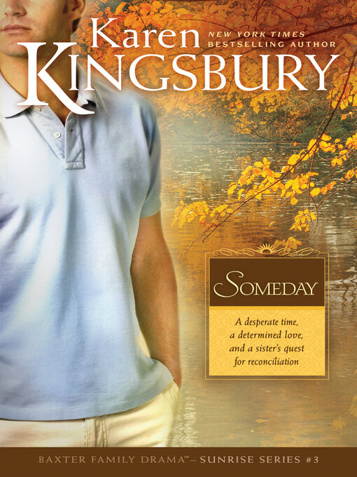 Title details for Someday by Karen Kingsbury - Wait list